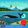 The Snail and the Whale: A Push, Pull and Slide Book [Board book]