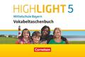 Highlight - Mittelschule Bayern 5. Jahrgangsstufe - Vokabeltaschenbuch | Buch | 