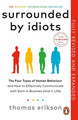 Surrounded by Idiots The Four Types of Human Behaviour and How to Effectively...