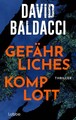 Gefährliches Komplott Thriller. Ein gefährliches Katz-und-Maus-Spiel zwischen...