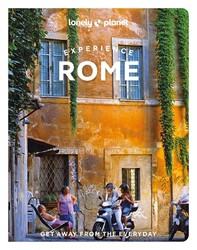 Lonely Planet Experience Rome by Elisa Colarossi (English) Paperback Book