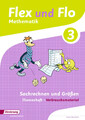 Flex und Flo 3. Themenheft Sachrechnen und Größen: Verbrauchsmaterial | Beerbaum