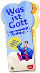 Was ist Gott und warum überhaupt? - FAQs - Häufig gestellte Fragen zum Glauben: