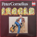 Peter Cornelius in Gold LP Vinyl 1979 Calafati / Disco Casanova uvm NM!