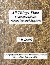 All Things Flow | William Smyth | Fluid Mechanics for the Natural Sciences