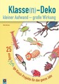 Klasse(n)-Deko kleiner Aufwand - große Wirkung Silke Bachner