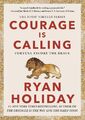 Courage Is Calling Fortune Favors the Brave Ryan Holiday Buch 288 S. Englisch