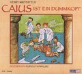 Rudolf Kowalski - Caius Ist Ein Dummkopf