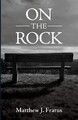 On the Rock Matthew J. Fratus Taschenbuch Englisch 2023 Resource Publications