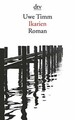 Ikarien: Roman von Timm, Uwe | Buch | Zustand akzeptabel