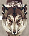 Die Welt der wilden Tiere | Dieter Braun | 2015 | deutsch