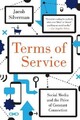 Jacob Silverman Terms of Service (Taschenbuch) (US IMPORT)