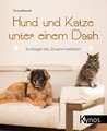 Hund und Katze unter einem Dach Tamara Nawratil