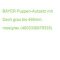 BAYER Puppen-Autositz mit Dach grau bis 460mm rosa/grau (4003336679335)