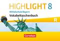 Highlight 8. Jahrgangsstufe - Mittelschule Bayern - Vokabeltaschenbuch | Buch