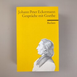 Gespräche Mit Goethe In Den Letzten Jah Buch Johann Peter Eckermann | Akzeptabel