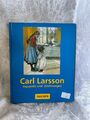 Larsson Carl Larsson. Mit einem Text von Renate Puvogel / Taschen ; 7 Larsson, C