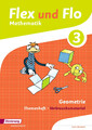 Flex und Flo 3. Themenheft Geometrie: Verbrauchsmaterial | Ausgabe 2014 | 35 S.
