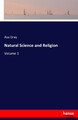 Asa Gray | Natural Science and Religion | Taschenbuch | Englisch (2019) | 116 S.