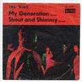 The Who – My Generation / Shout And Shimmy - Vinyl - Single 7 " Original  Cover