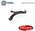 TC7624 QUERLENKER LENKER RADAUFHÄNGUNG RECHT NIEDRIGER DELPHI NEU OE QUALITÄT