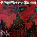 Fresh Familee - Falsche Politik / MERCURY RECORDS CD 1993