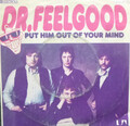 7" 1979 ROCK IN MINT- ! DR. FEELGOOD : Put Him Out Of Your Mind