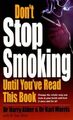 Don't Stop Smoking Until You've Read This Book: C by Alder, Dr. Harry 1857037847