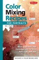 William F. Powell Color Mixing Recipes for Portraits