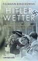Hitlerwetter: Das ganz normale Leben in der Diktatu... | Buch | Zustand sehr gut
