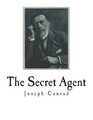 The Secret Agent: A Simple Tale By Joseph Conrad - New Copy - 9781721794232