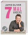 7 Mal anders ~ Jamie Oliver ~  9783831040919