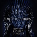 Various Artists - For The Throne (Music Inspired By The Hbo Series Game Of Thron