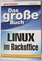 Christoph Prevezanos "LINUX im Backoffice", mit CD-ROM