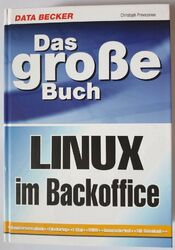 Christoph Prevezanos "LINUX im Backoffice", mit CD-ROM