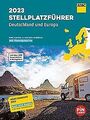 ADAC Stellplatzführer 2023 Deutschland und Europa: ... | Buch | Zustand sehr gut