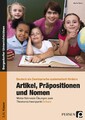 Artikel, Präpositionen und Nomen - Schule 3/4, Maria Stens