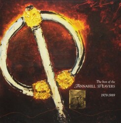 The Best of the Tannahill Weavers 1979-1989 by Tannahill Weavers