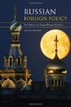 Russian Foreign Policy: The Return of Great Power Politics,Jeffr