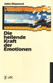 Die heilende Kraft der Emotionen | John Diamond | Buch | Life Energy | 277 S.