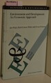 Environment and Development: An Economic Approach. ( = Economy& Environment, 6) 