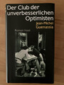 Sammlerstück! Dt. EA! 1. Auflage - Der Club der unverbesserlichen Optimisten
