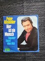 Peter Alexander - Hier ist ein Mensch - 7inch Single  - 1970 