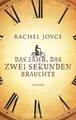 Das Jahr, das zwei Sekunden brauchte: Roman Roman Joyce, Rachel und Mari 1253076