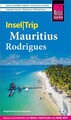 Reise Know-How InselTrip Mauritius und Rodrigues, Birgitta Holenstein Ramsu ...