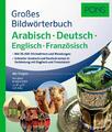 . PONS Großes Bildwörterbuch Arabisch - Deutsch + Englisch und Französisch.  ...