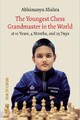 Abhimanyu Mishra / The Youngest Chess Grandmaster in the World9789493257412