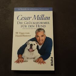 Cesar Millan - Die Glücksformel für den Hund - 98 Tipps  - 2015 TB