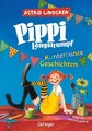 Pippi Langstrumpf. Kunterbunte Geschichten: Extra dicker Sammelband für Leseanfä
