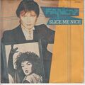 Fancy – Slice me nice – Come inside – Metronome 817322-7 - © 1984 – German 7“